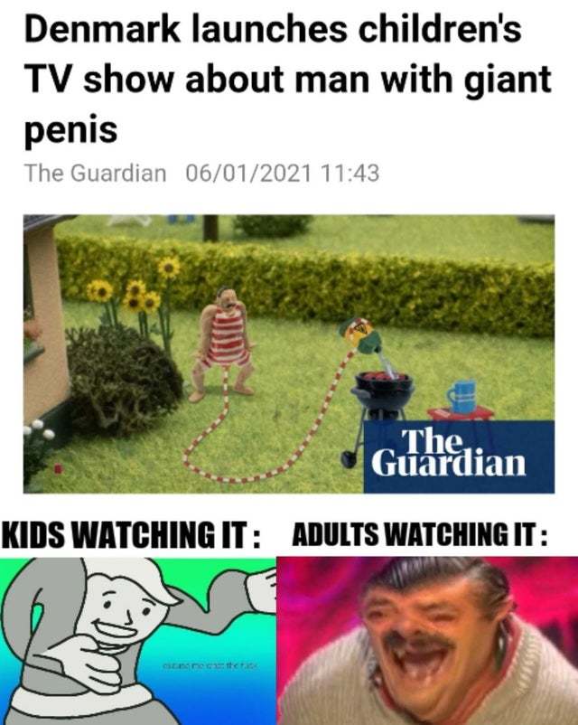 Denmark launches children's TV show about man with giant penis - meme