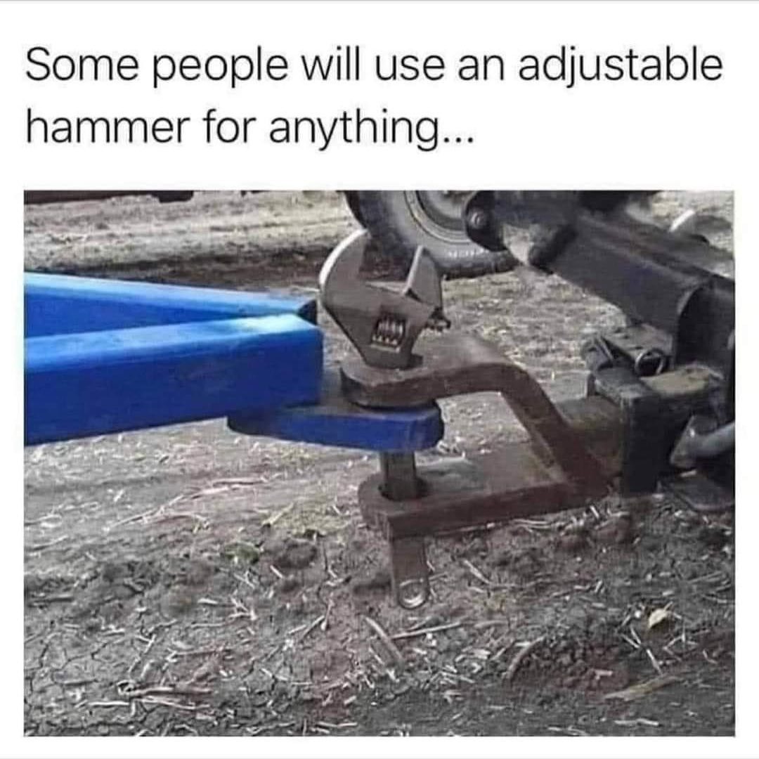 Some people can't dogde the wrench - meme