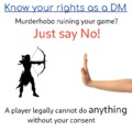 Know your rights as a DM