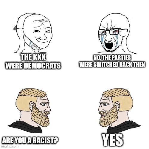 Arguing about the political affiliations of kkk members is stupid - meme