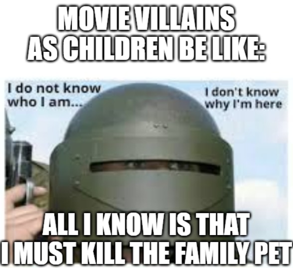 Villains as children be like - meme