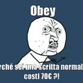 Obey<(￣︶￣)> []~(￣▽￣)~* (￣﹏￣) (￣ˇ￣)