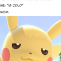 Smug Pikachu looks stoned