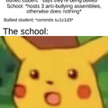 This one's a bit dark, kinda wanted to spread some awareness...sorry...but fr though schools after throwing assemblies be like "We did it staff, bullying is no more"