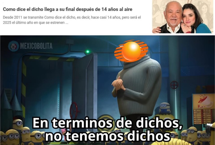 Ya no más dichos que bien - meme