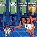 Brasil mostrando pro EUA qui tem do Brasil