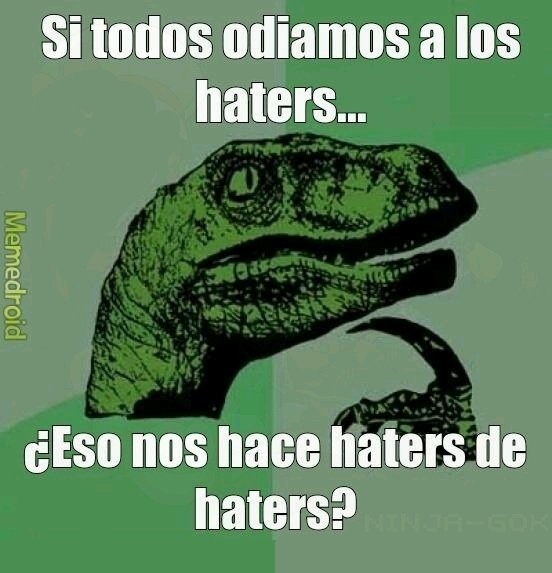 haters de todos - meme