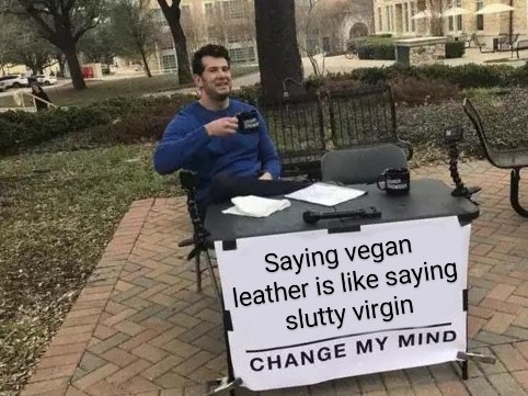 I'm kind of tired of the vegan bs - meme