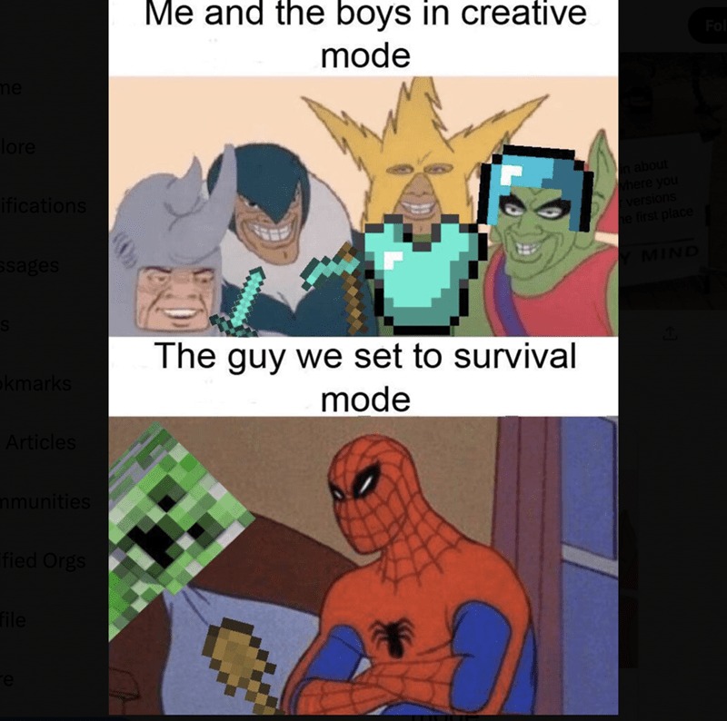 Me and the boys in creative mode - meme