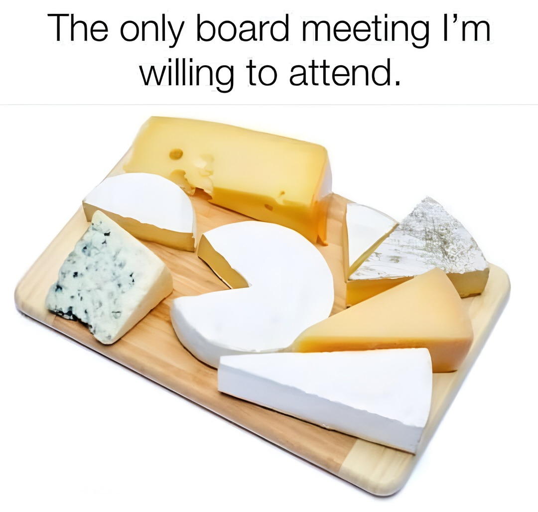 Board meetings - meme