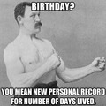 Birthday?