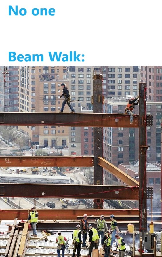 Beam Walk - meme