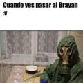 Ese Brayan :v.