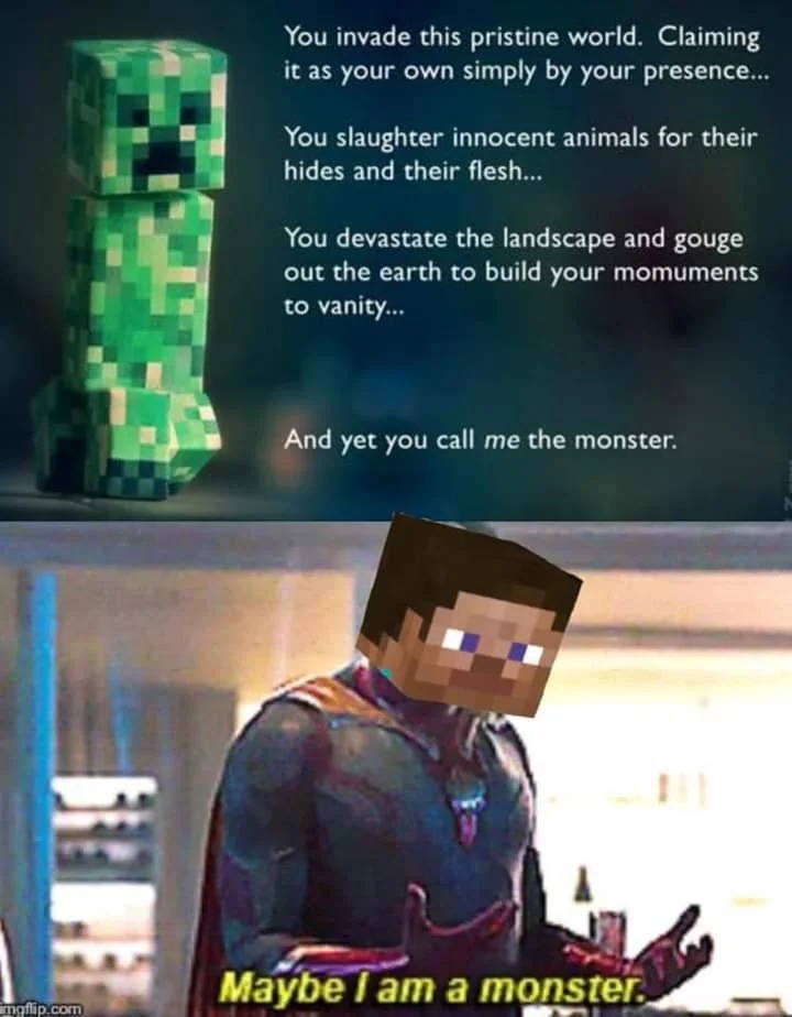 Maybe you are a monster - meme