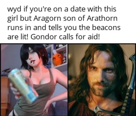 Gondor calls for aid - meme