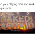 hide and seek with your uncle Tom