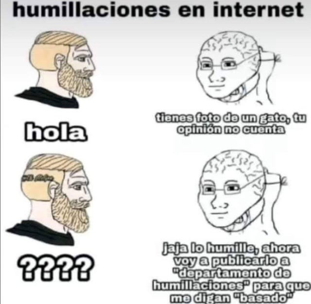 humillaciones de internet be like - meme