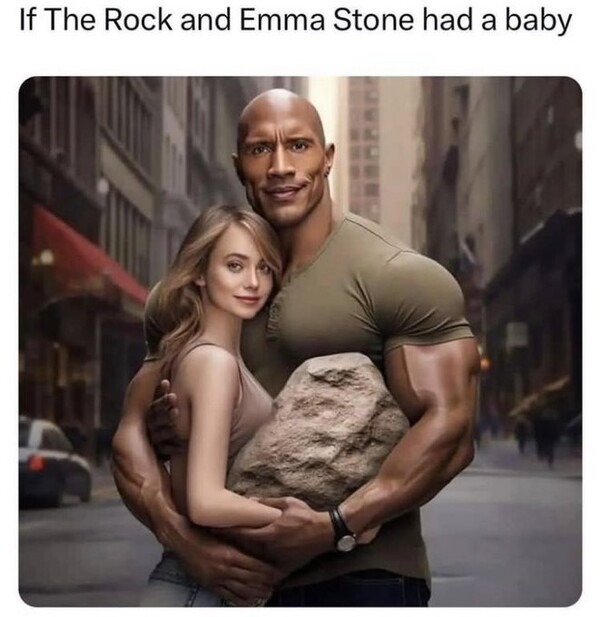 The Rock and Emma stone baby - meme