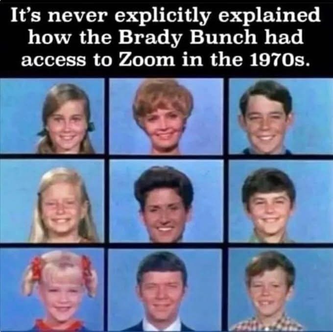Brady Bunch on Zoom in 1970s - meme