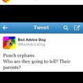 damn orphans!!