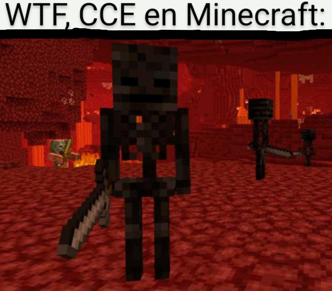 CCE de Minecraft tiene una espada porque te quiere robar la comida, y él está en el infierno. - meme