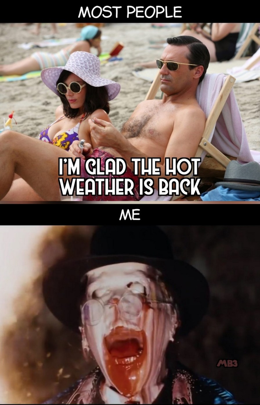 Hot Weather - meme