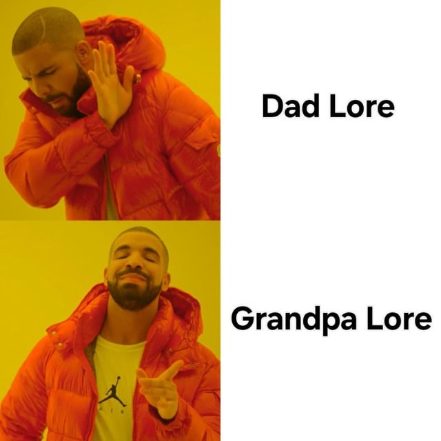 Grandpa lore - meme