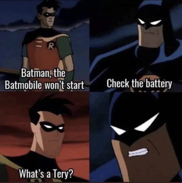 Get the battery Batman! - meme