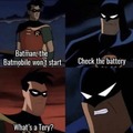 Get the battery Batman!