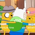 Adventure Time fuels me