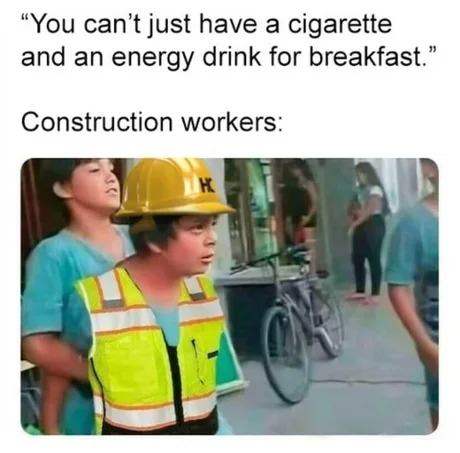 Construction workers meme