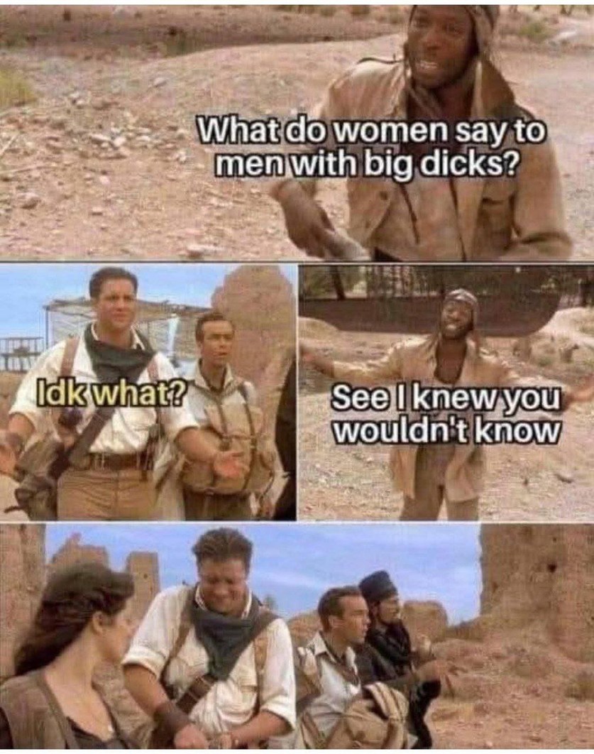 He doesn't know - meme