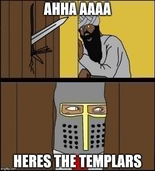 The crusades were a good thing - meme