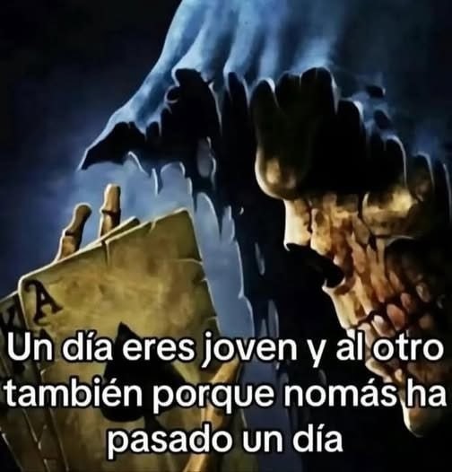 Un día eres joven, al otro... también mi pana - meme