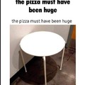 Need a big pizza