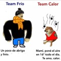 Team frío vs team calor