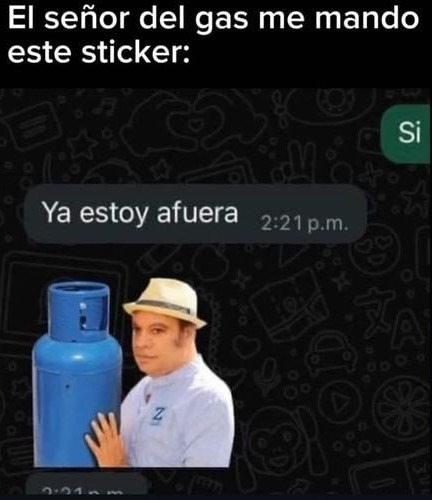El de gas le sabe a los stickers - meme