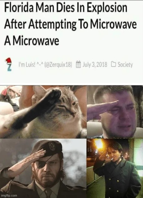 He was a hero - meme