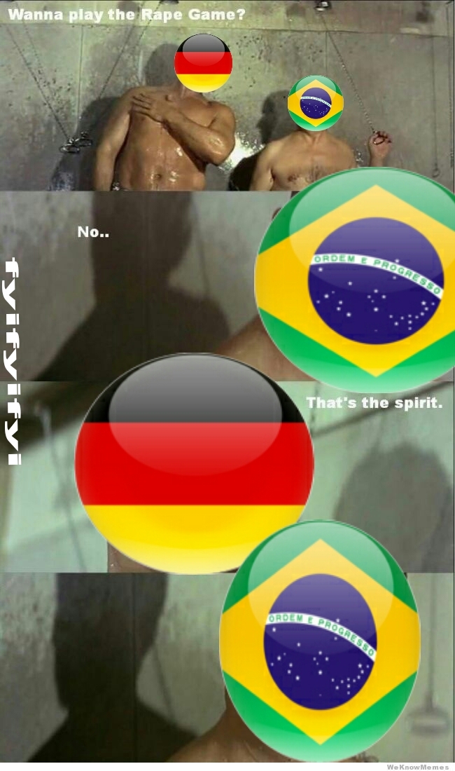 Brazil got fucked - meme