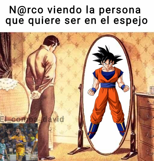 Contexto:Los N@rc0$ aman a Goku y ya :v - meme