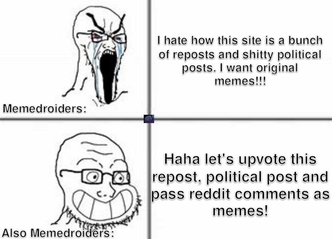 Y'all need to stop bitching and go moderate. - meme