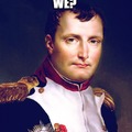 Napoleon gon leave him...