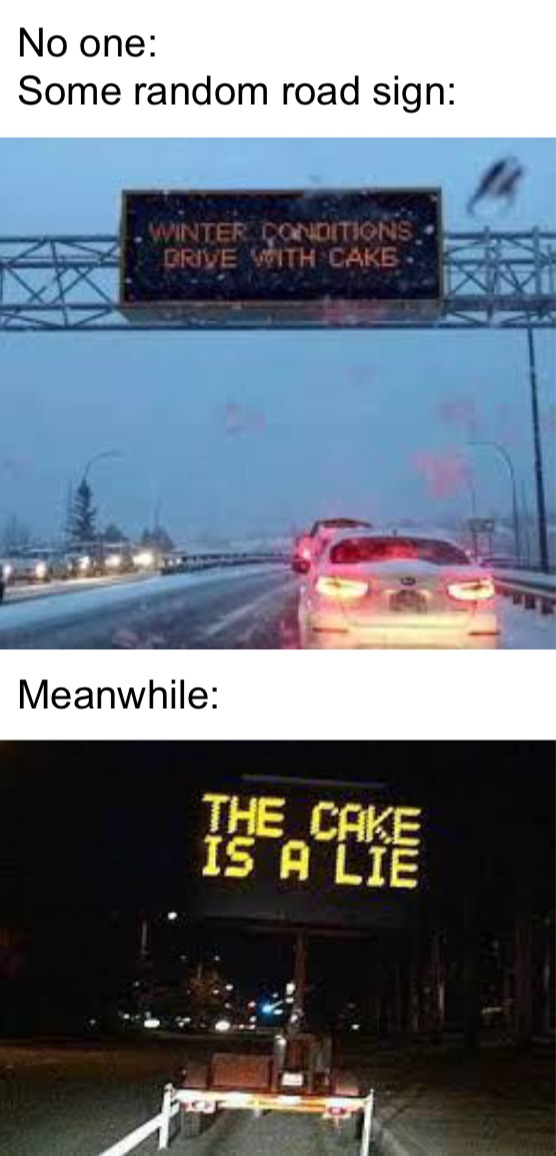 Wait, should you drive with cake at all? - meme