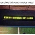 Fifty Shades of 420