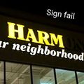 Harm your neighborhood grocer
