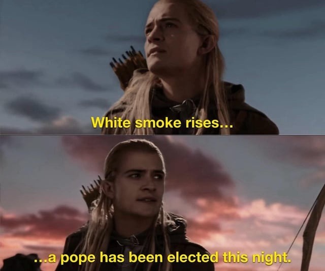 White smoke rises: we got a new Pope tonight - meme