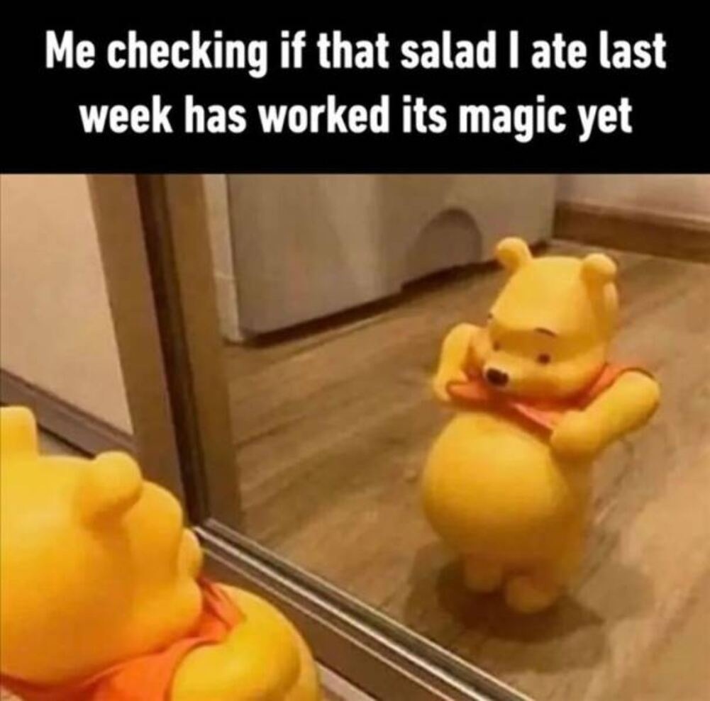 I need to eat more salad - meme