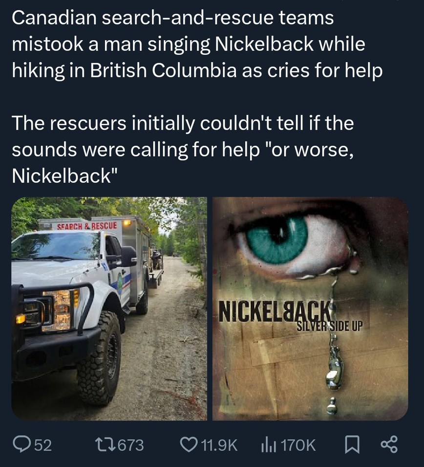 Man sings Nickelback in the wild, gets mistaken for distress call - meme