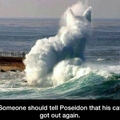 Damn it Poseidon! Get your shit together
