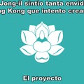 Contexto: En 2002 se decía que Kim Jong-il sentía una tremenda envidia del crecimiento económico de Hong Kong, por lo que agarro una porción de Sinuiju (ciudad fronteriza con China) e intento copiar a Hong Kong (cosa que a China no le gusto)